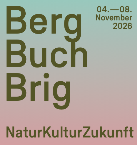 Event poster for Berg Buch Brig with gradient background; dates Nov 4–8, 2026 and the tag NaturKulturZukunft.